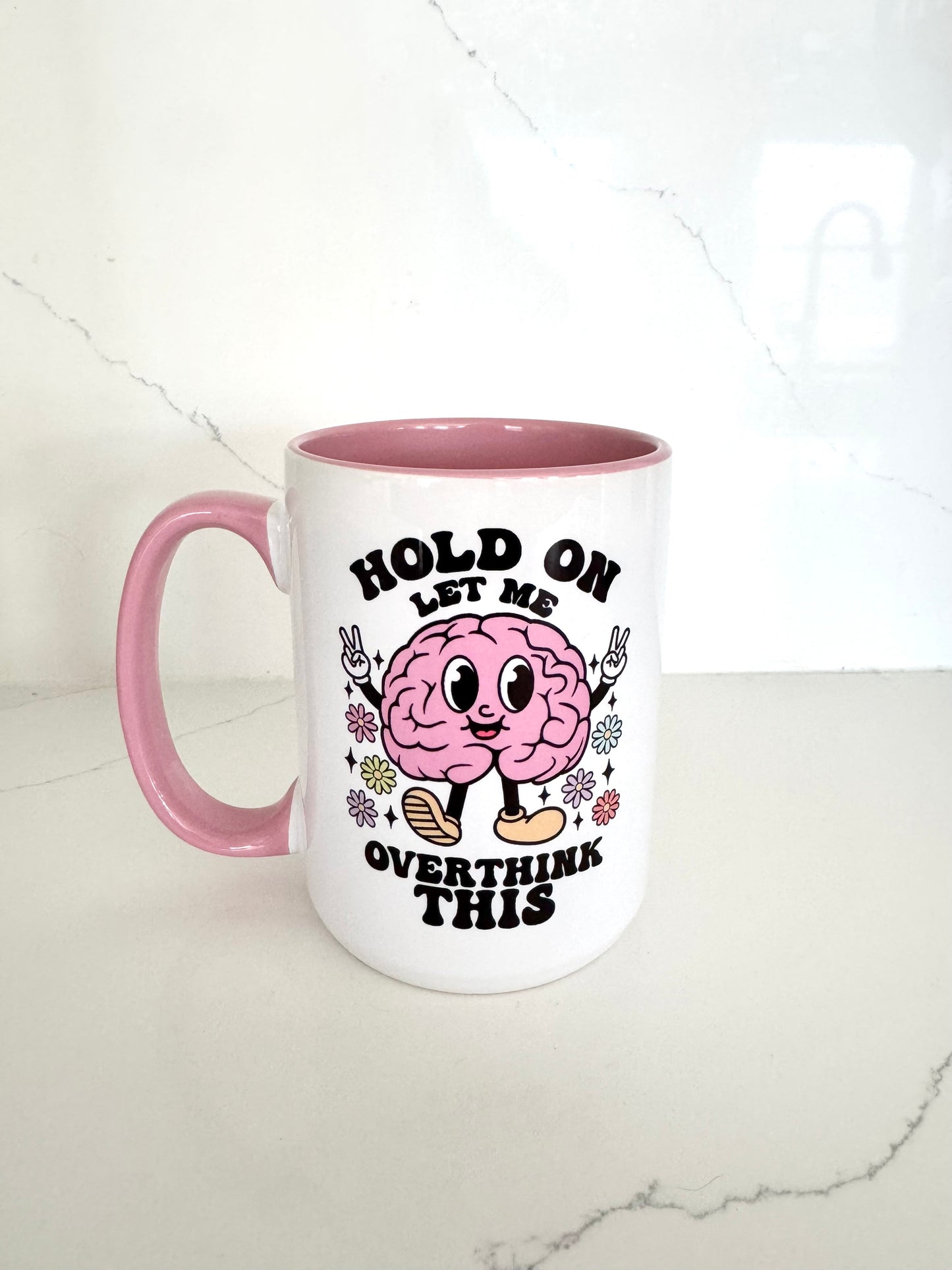 Let me Overthink This Mug