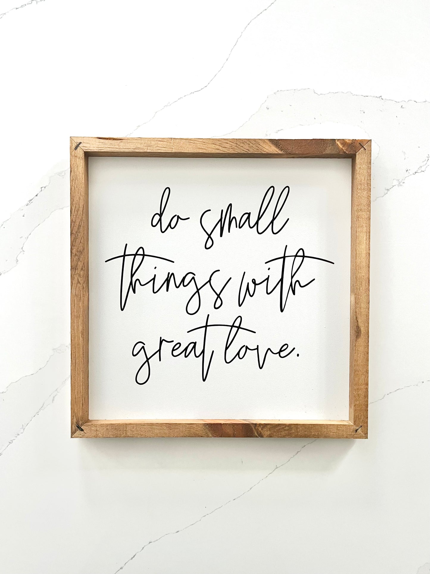 Do Small Things with Great Love