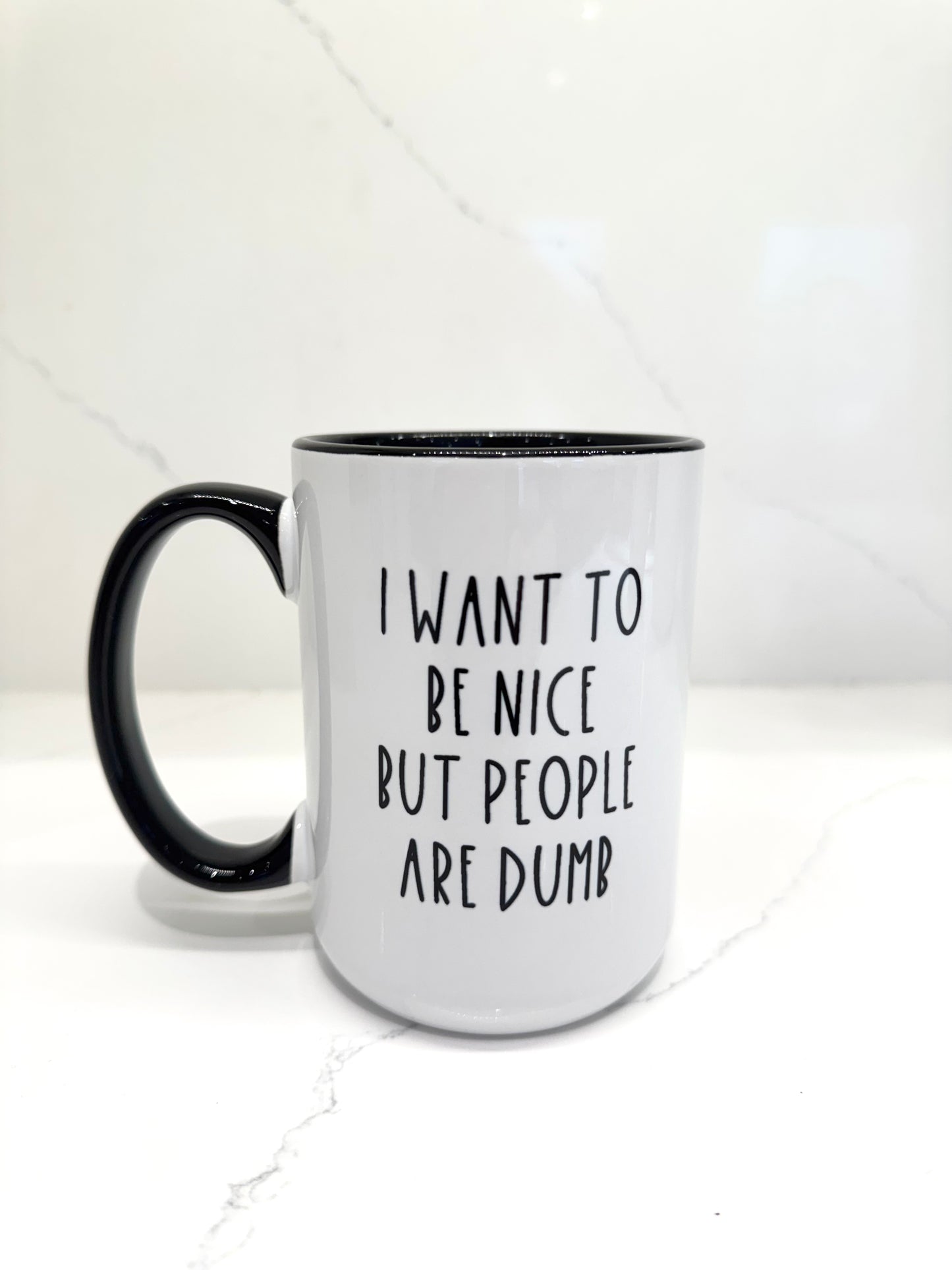 Want to be Nice.. mug