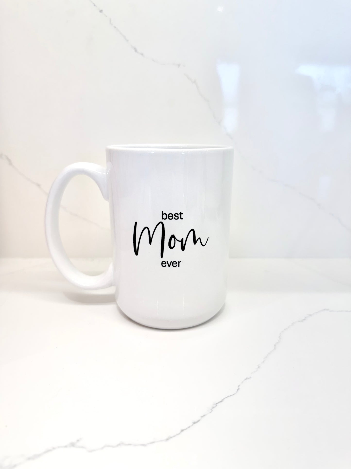 Best Mom Ever Mug