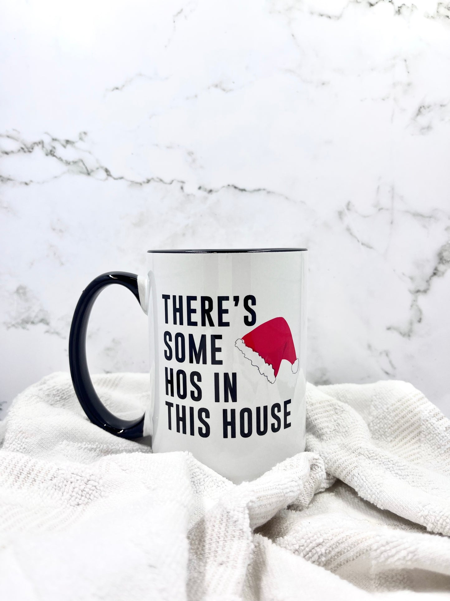 There's Some Hos in This House Mug