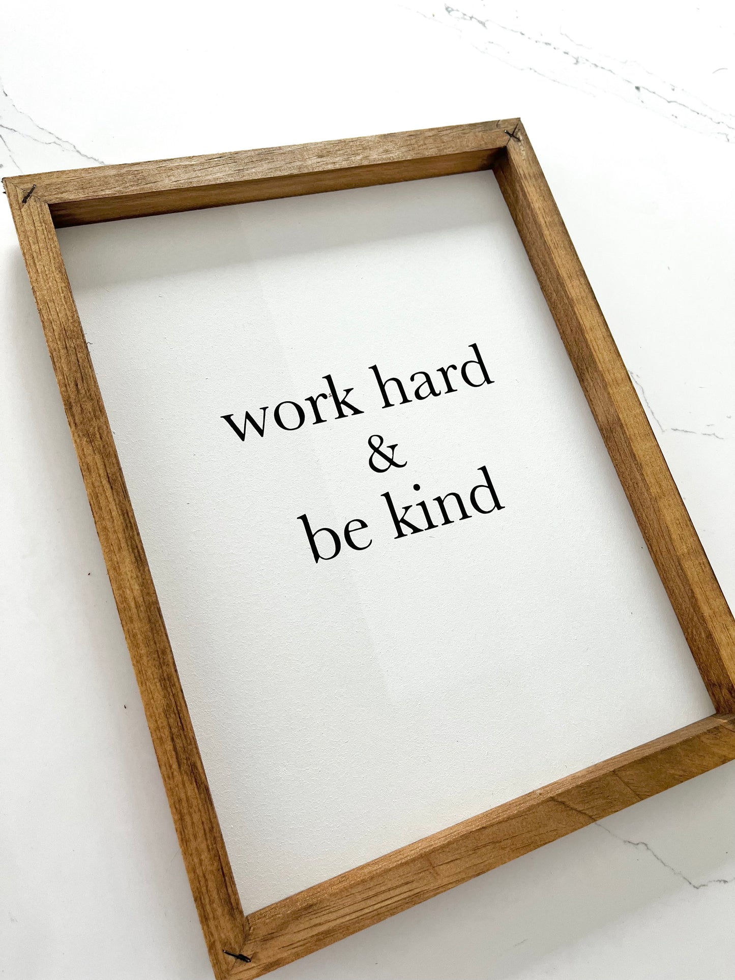Work Hard & Be Kind
