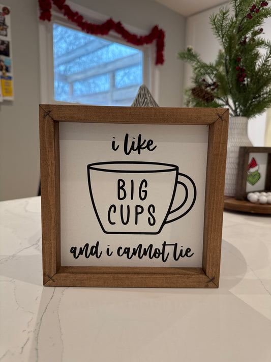 I like Big Cups