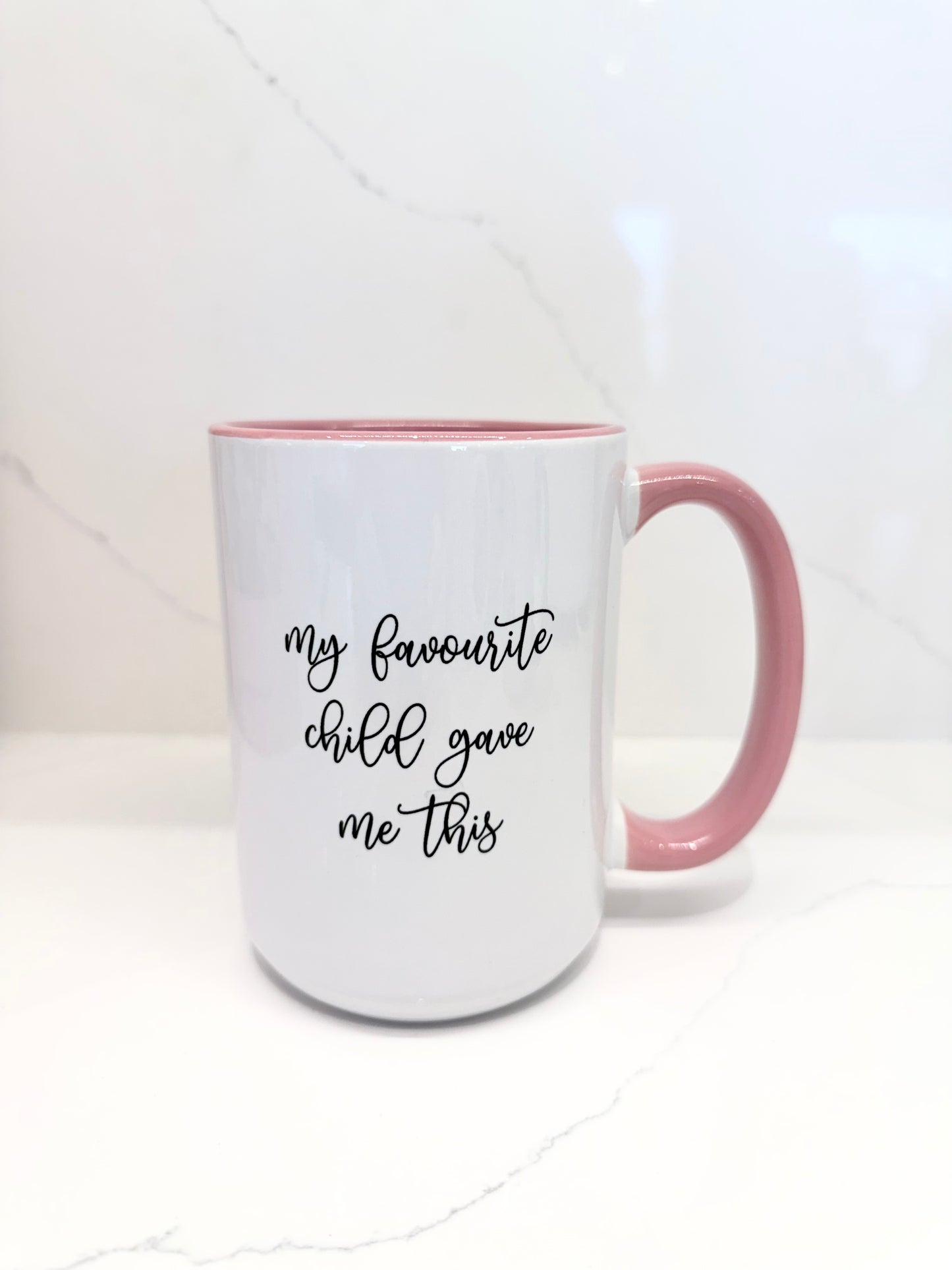 My Favourite Child Gave Me This Mug
