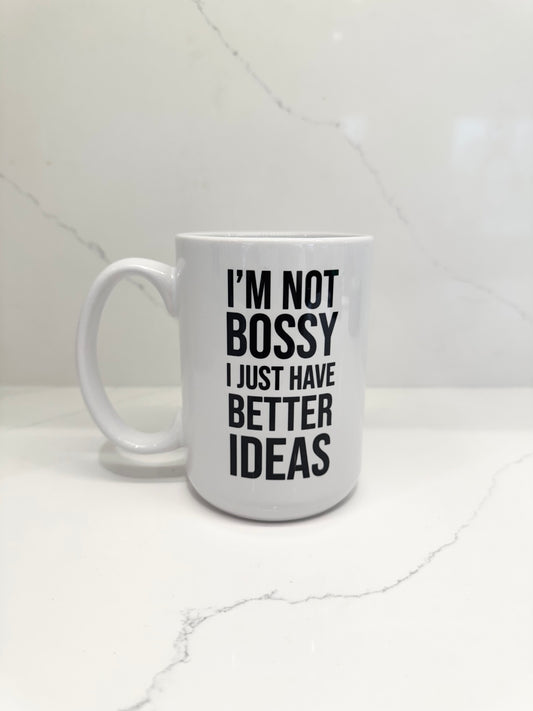 Not Bossy Mug