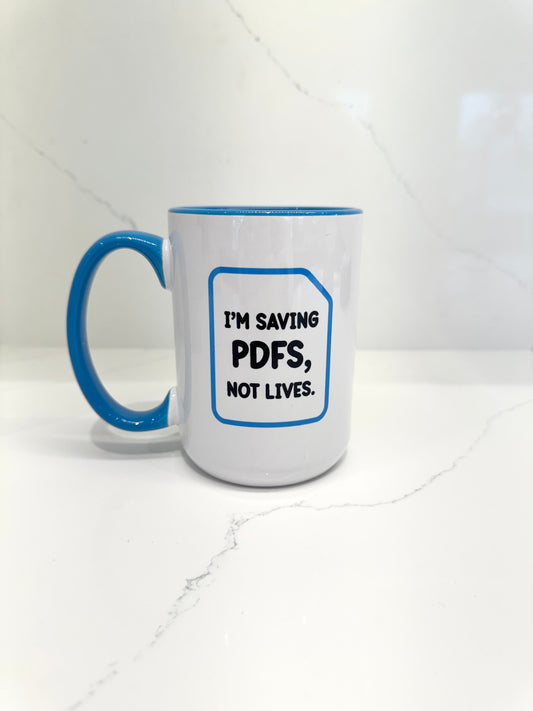 Saving PDFS, not lives mug