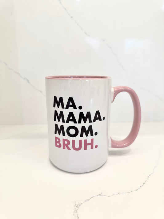 Ma. Mama. Mug