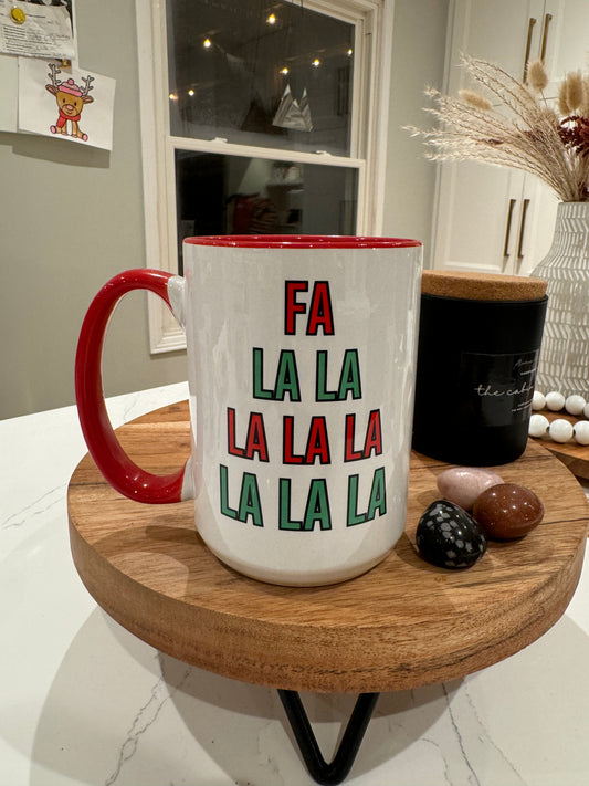 Fa La La Mug