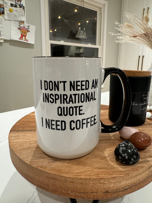 Inspirational Quote Mug