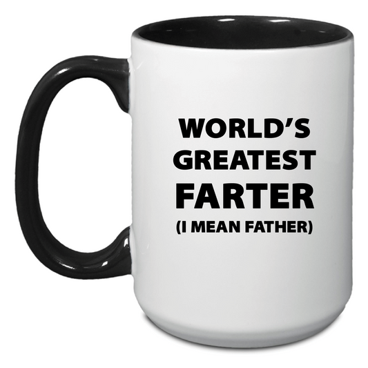World's Greatest Farter (I mean father) mug