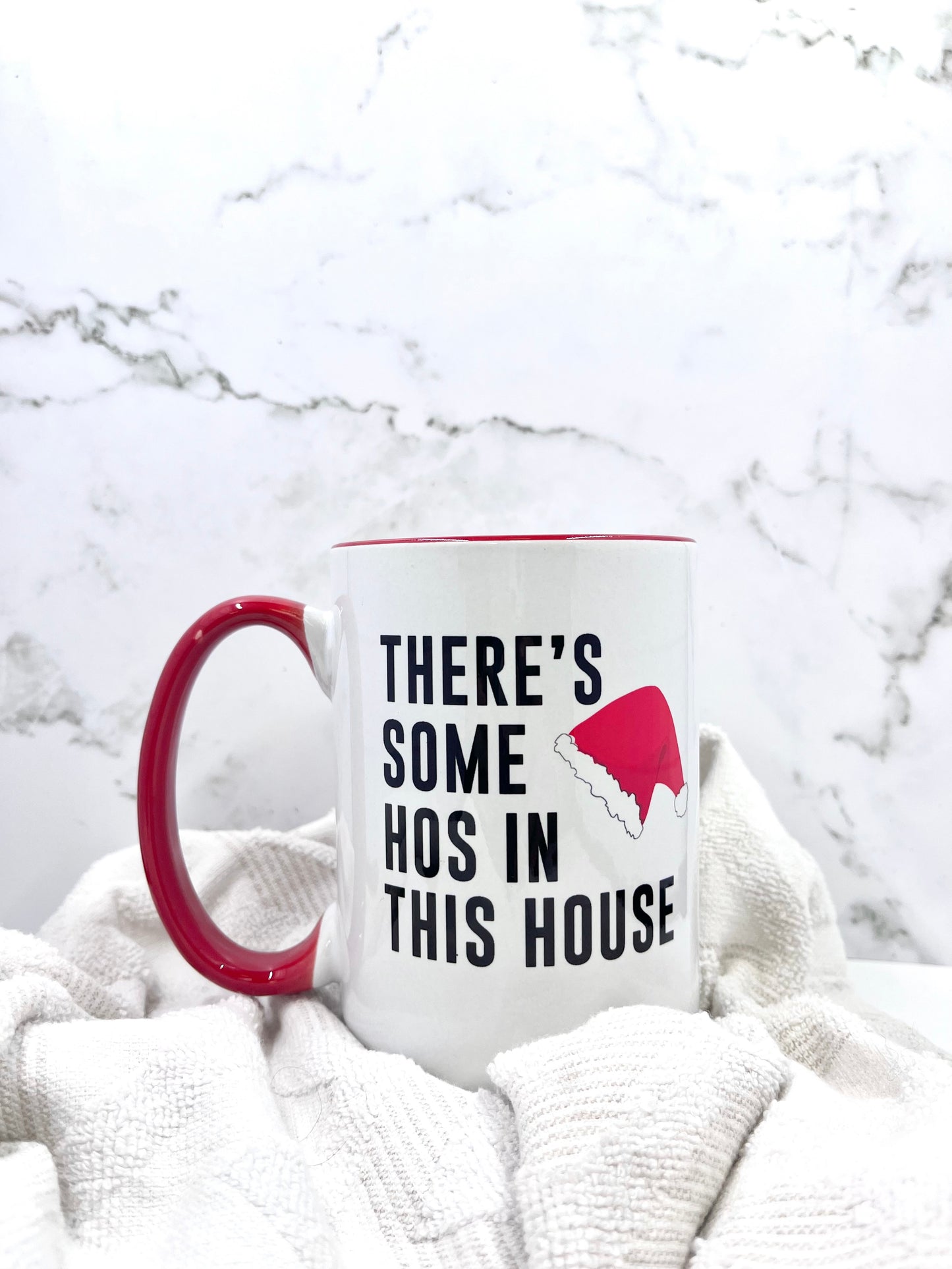 There's Some Hos in This House Mug