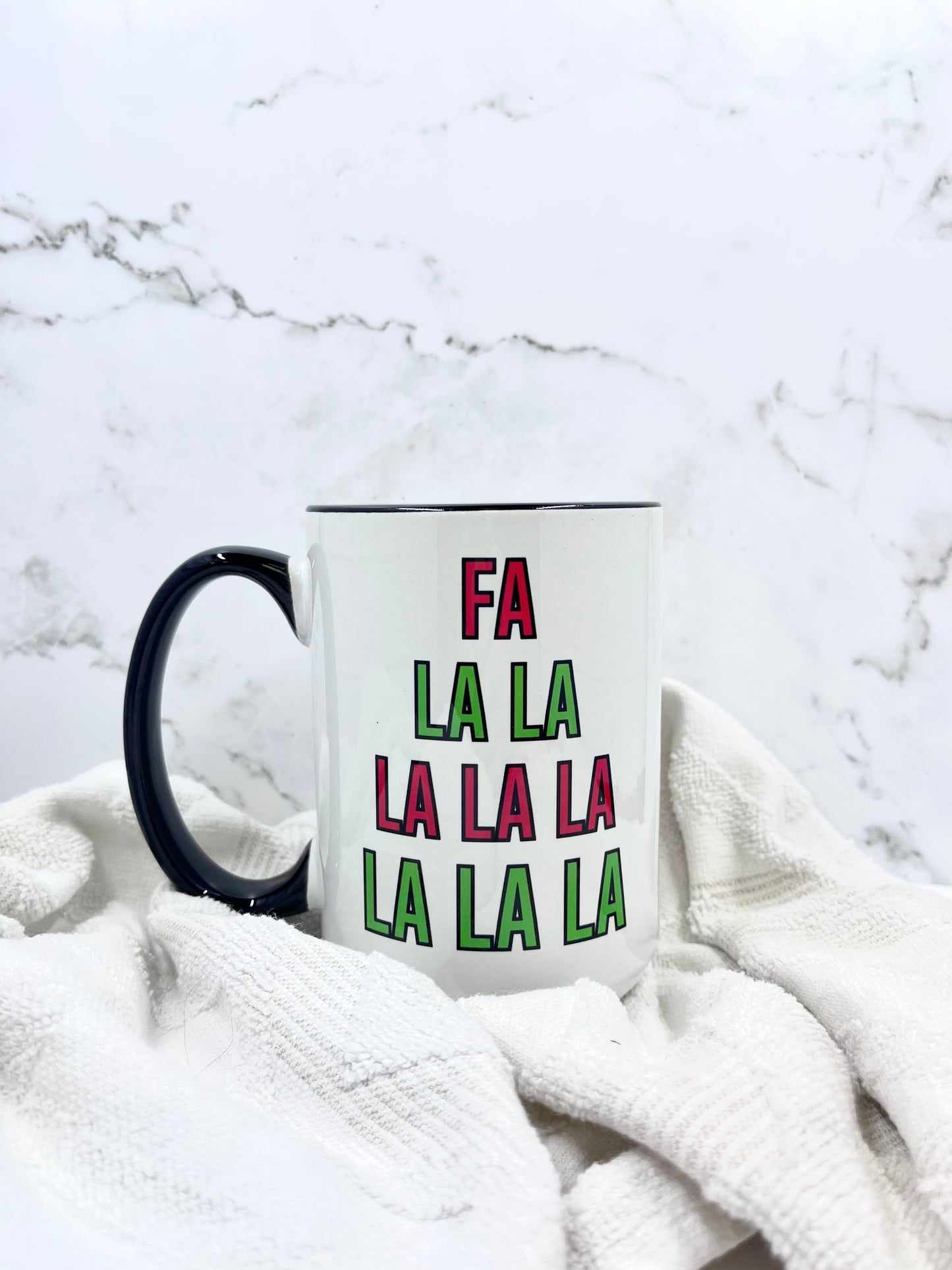 Fa La La Mug