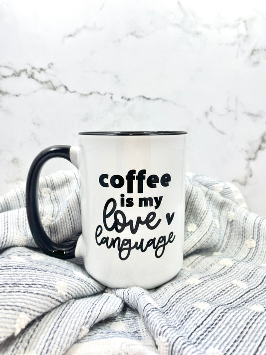 Coffee is my Love Language