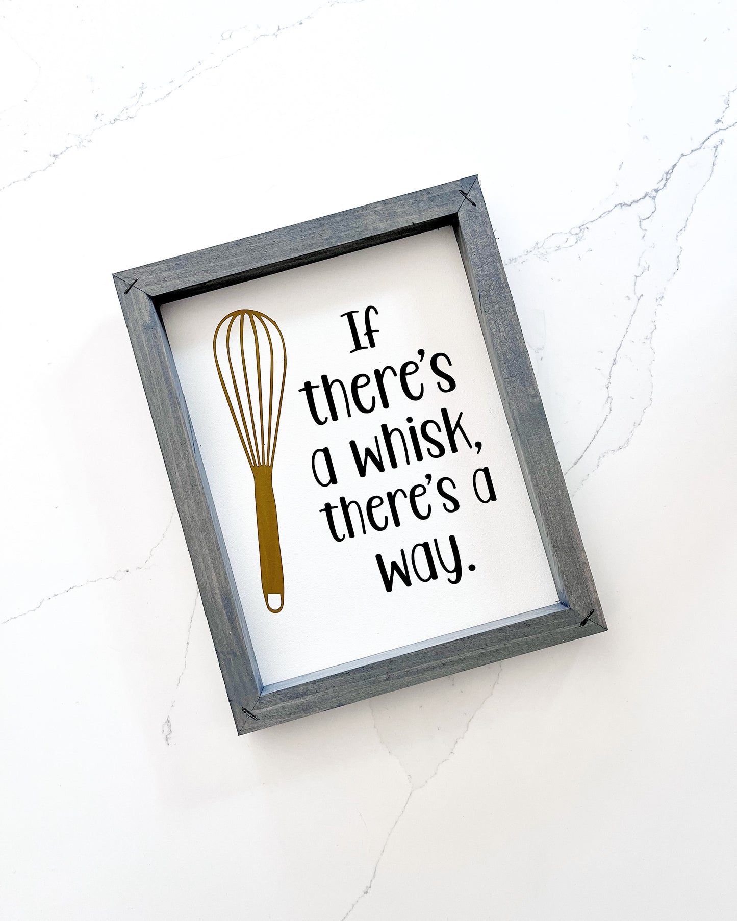 If there's a whisk, there's a way.